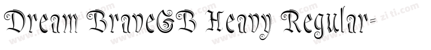 Dream BraveGB Heavy Regular字体转换